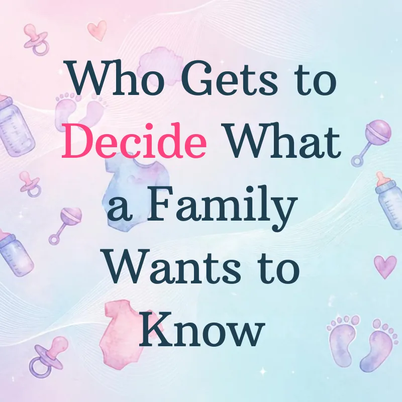 Who Gets to Decide What a Family Wants to Know